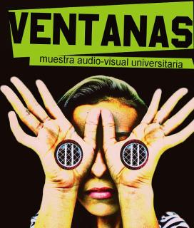 VENTANAS 2009 - Muestra Audio-Visual Universitaria